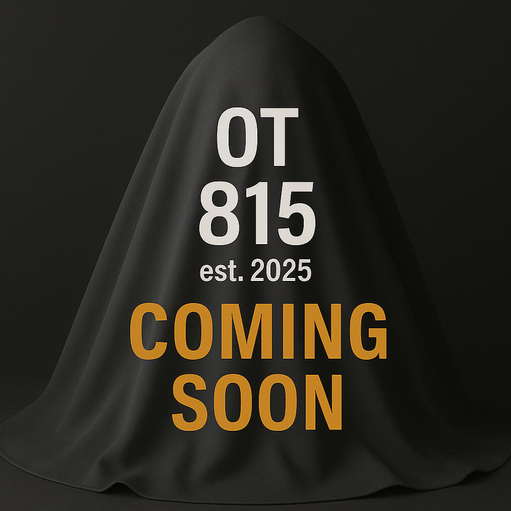 OT815 Coming Soon